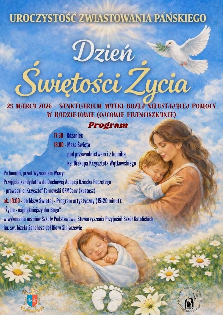 Uroczystość Zwiastowania Pańskiego – DZIEŃ ŚWIĘTOŚCI ŻYCIA